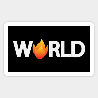 The world is on fire text design Magnet